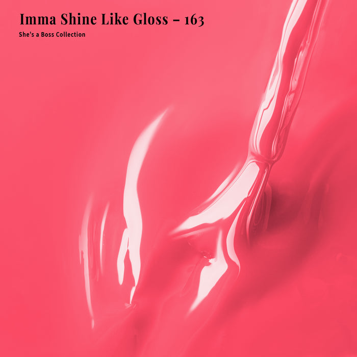 4-in-1 Imma Shine Like Gloss - 163