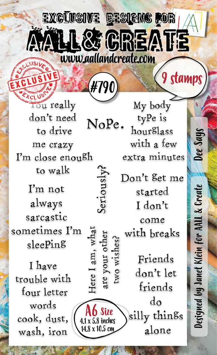 AALL & Create Stamp Set - 790 - Dee Says. Size: 7.3x10.25 cm | 2.9"x4". Available at Embellish Away located in Bowmanville Ontario Canada.