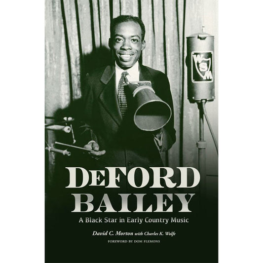 DEFORD BAILEY: A BLACK STAR IN EARLY COUNTRY MUSIC