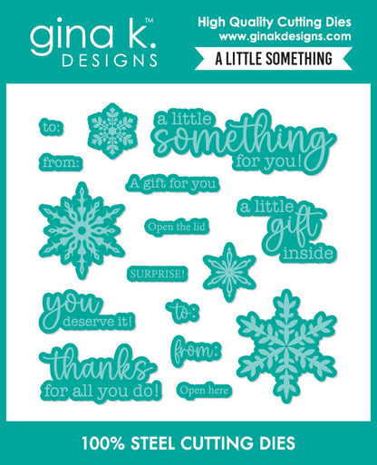 Gina K. Designs - Stamp and Die - A little Something. Available at Embellish Away located in Bowmanville Ontario Canada.