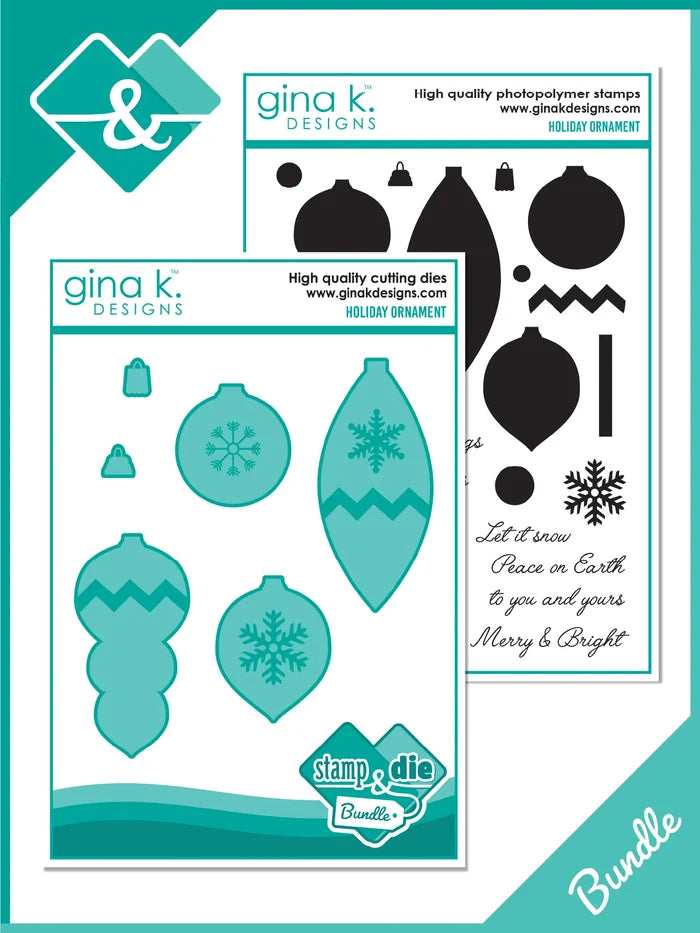 Gina K. Designs - Stamp &amp; Die Set - Holiday Ornaments. Holiday Ornaments is a stamp set by Beth Silaika. This set is made of premium clear photopolymer and measures 6" X 8". Made in the USA. Available at Embellish Away located in Bowmanville Ontario Canada.