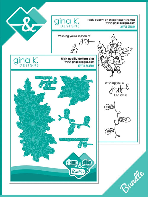 Gina K. Designs - Stamp &amp; Die Set - Joyful Season. Joyful Season is a stamp set by Arjita Singh. This set is made of premium clear photopolymer and measures 6" X 8". Made in the USA. Available at Embellish Away located in Bowmanville Ontario Canada.