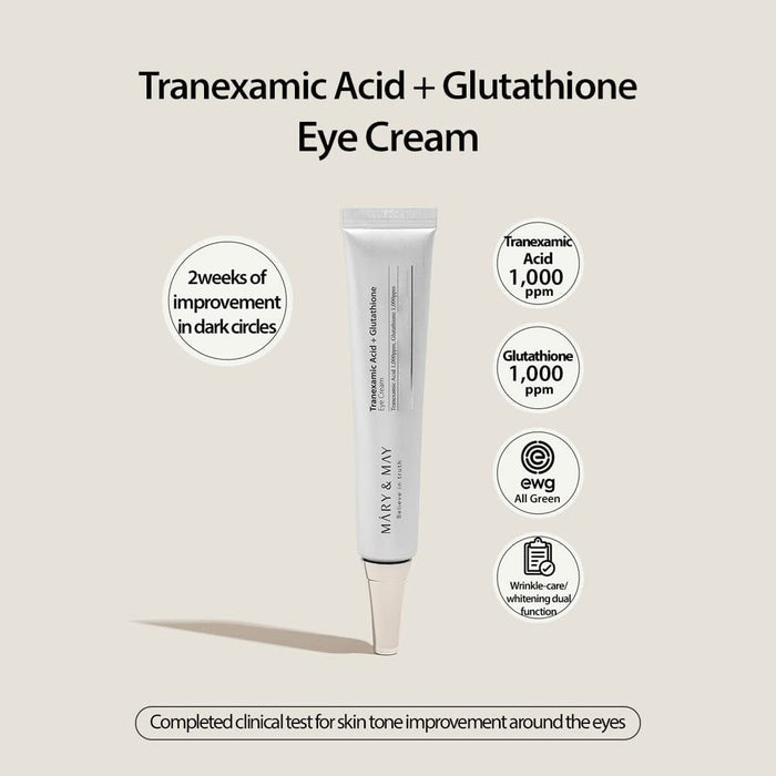Mary & May Tranexamic Acid + Glutathione Eye Cream. ماري آند ماي حمض الترانيكساميك + الجلوتاثيون كريم العين - Princess Cosmetics Qatar