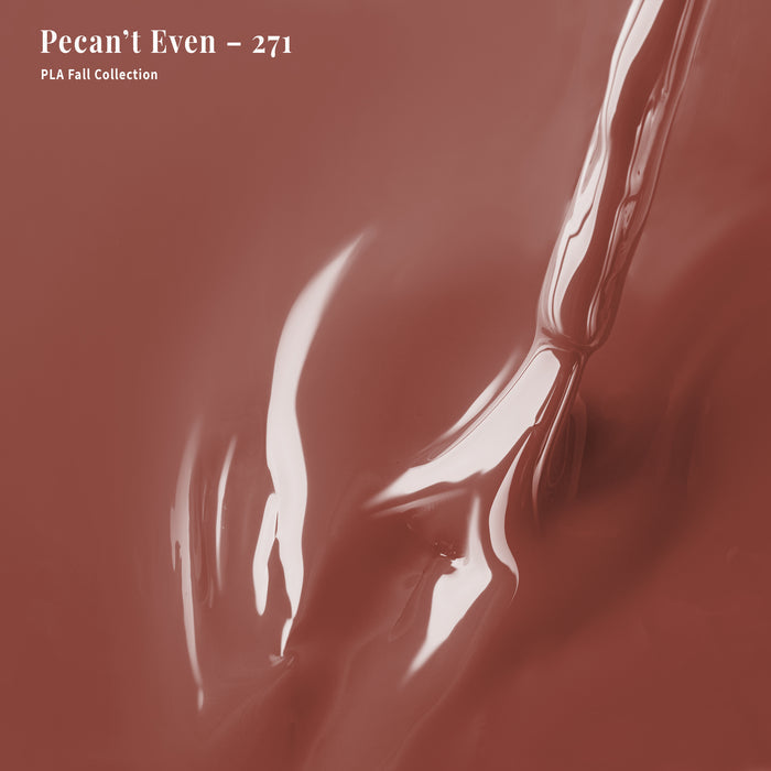 Pecan't Even - 271 - Lacquer Polish